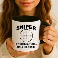 Sniper If You Run You'll Only Die Tired Coffee Mug thumb 3