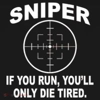 Sniper If You Run You'll Only Die Tired Women's Tank Top thumb 5