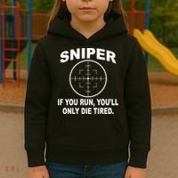 Sniper If You Run You'll Only Die Tired Kids Hoodie thumb 3