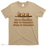 See NO Monkeypox, Hear NO Monkeypox, Speak NO Monkeypox T-Shirt thumb 0