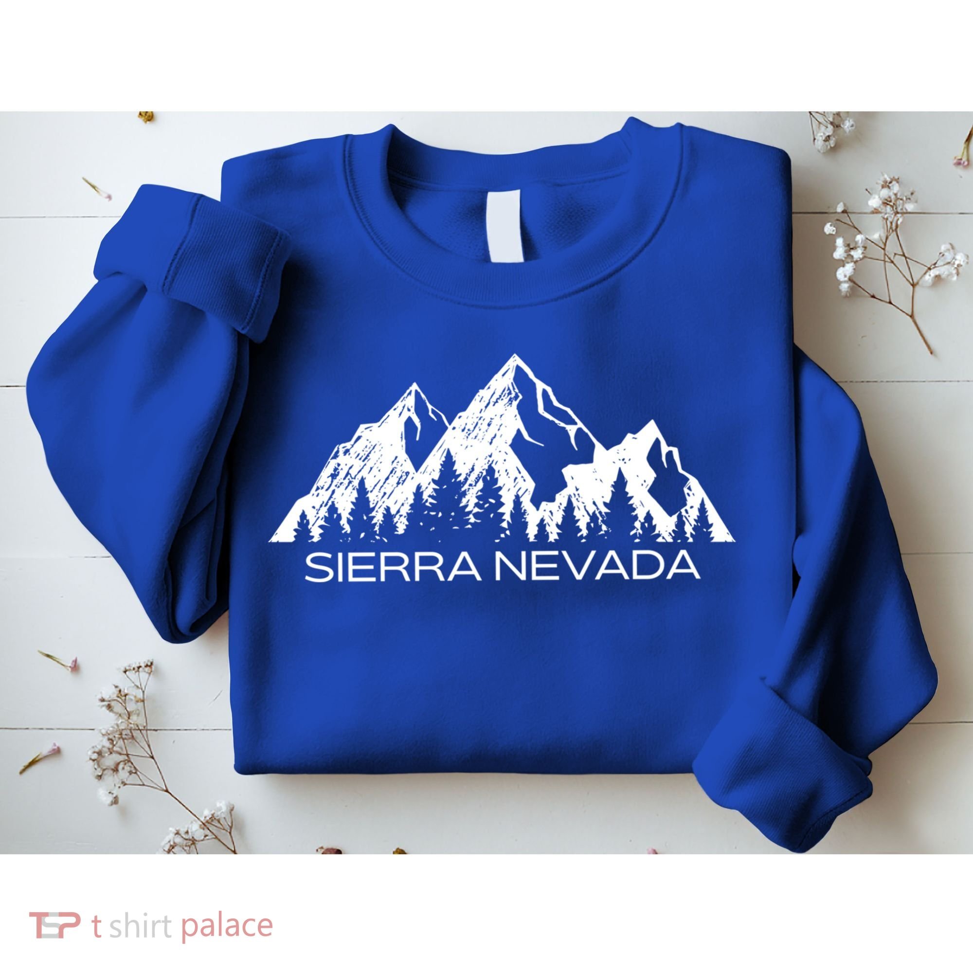 Sierra Nevada Mountains Cool Sierra Nevada Souvenir Gift Cool Gift Sweatshirt