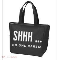 Shhh No One Cares Graphic Novelty Sarcastic Funny Tote Bag thumb 3
