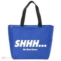 Shhh No One Cares Tote Bag thumb 0