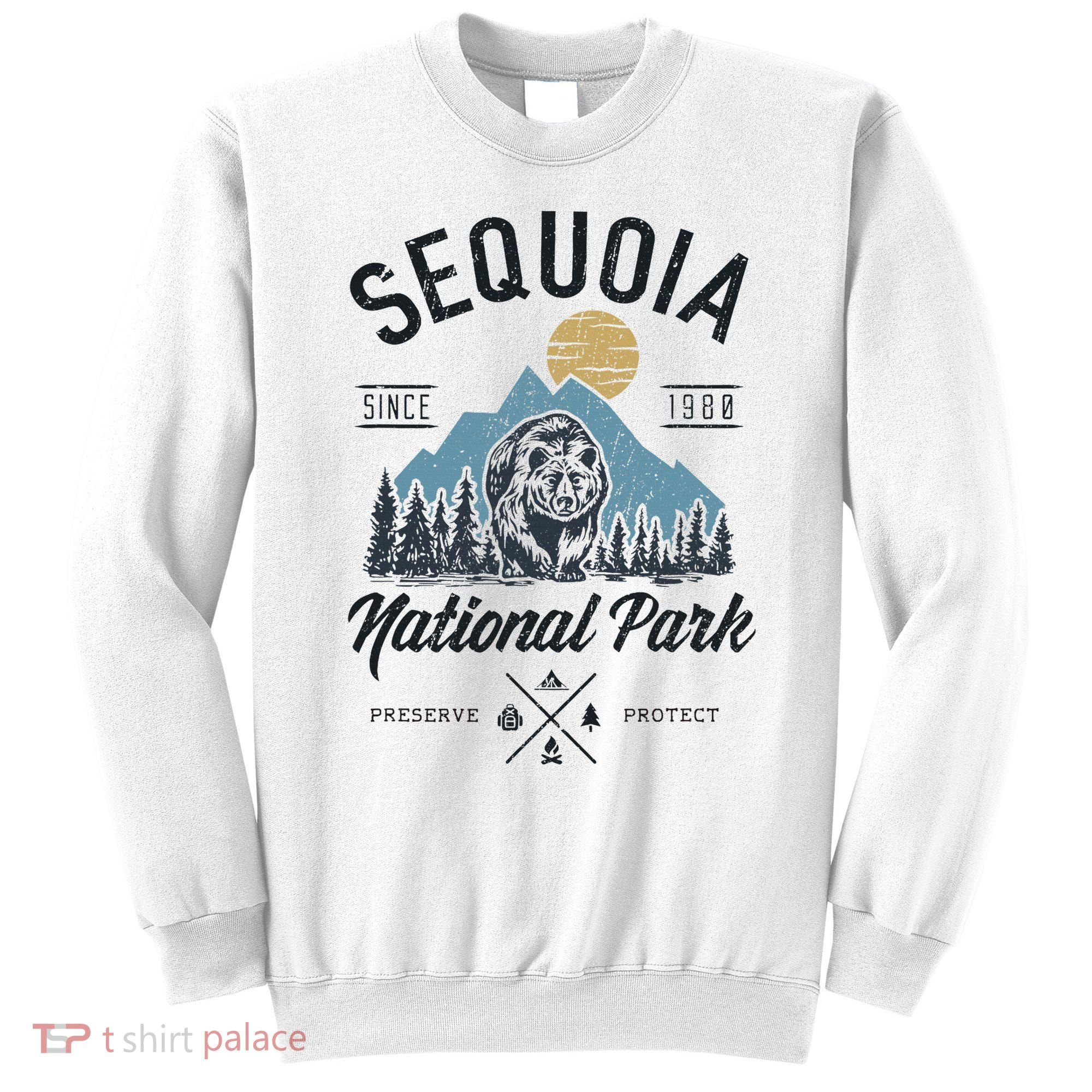 Sequoia National Park Novelty Hiking Camping Sweatshirt