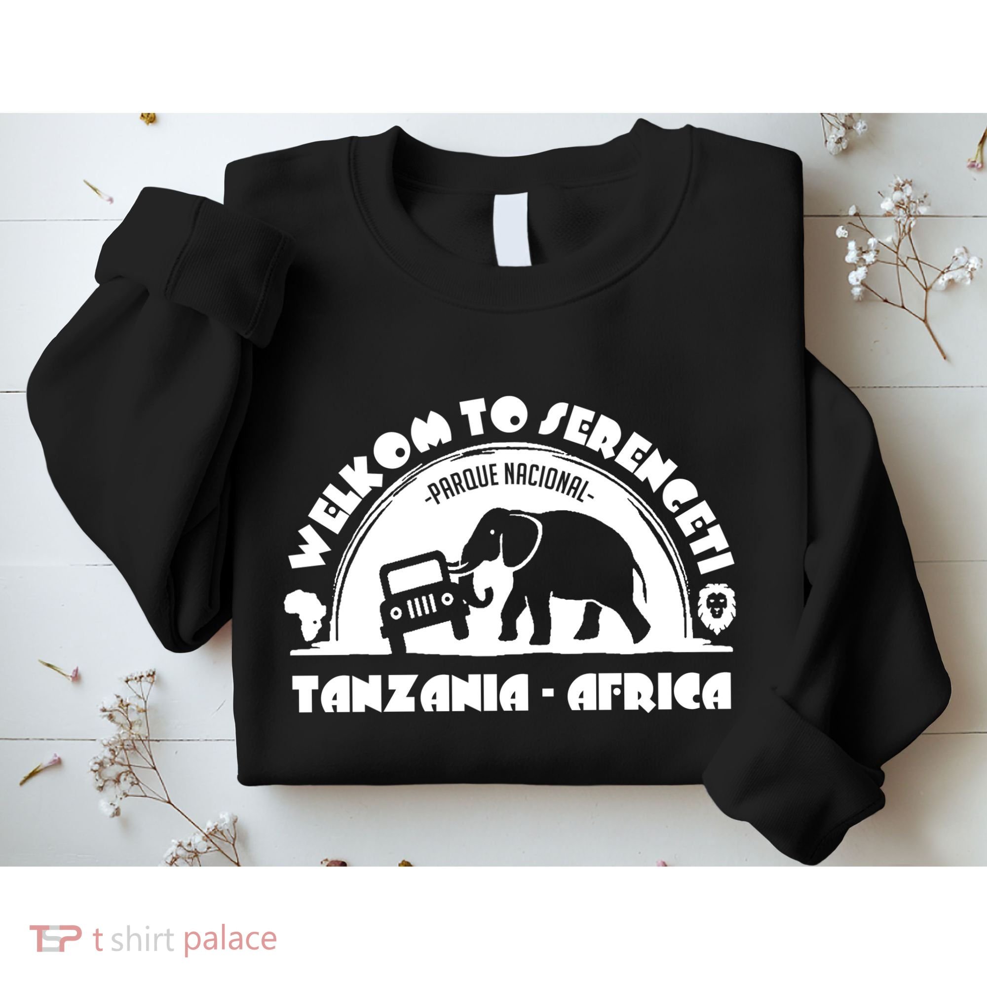 Serengeti National Park Tanzania Africa Sweatshirt