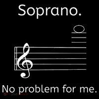 Soprano No Problem For Me Music Choir Singing Button thumb 1