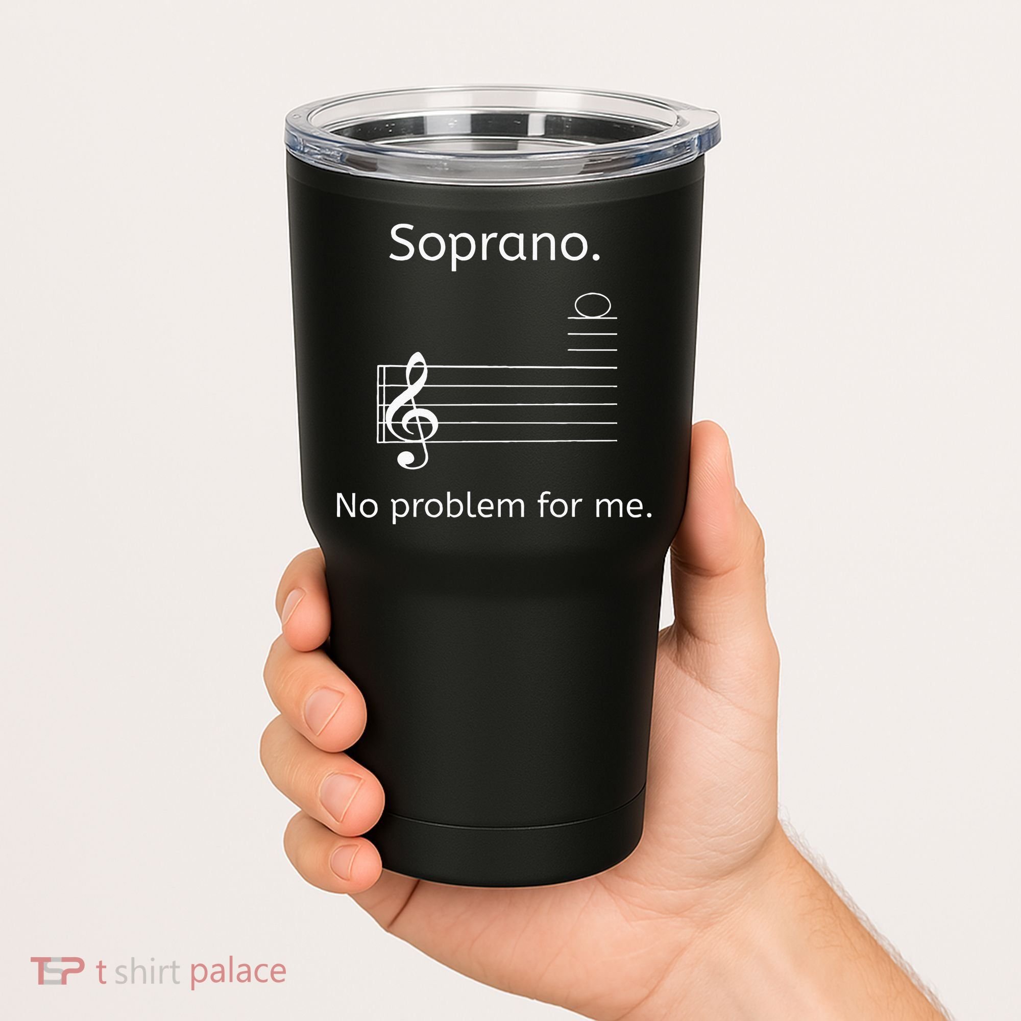 Soprano No Problem For Me Music Choir Singing Tumbler