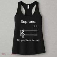 Soprano No Problem For Me Music Choir Singing Women's Tank Top thumb 3