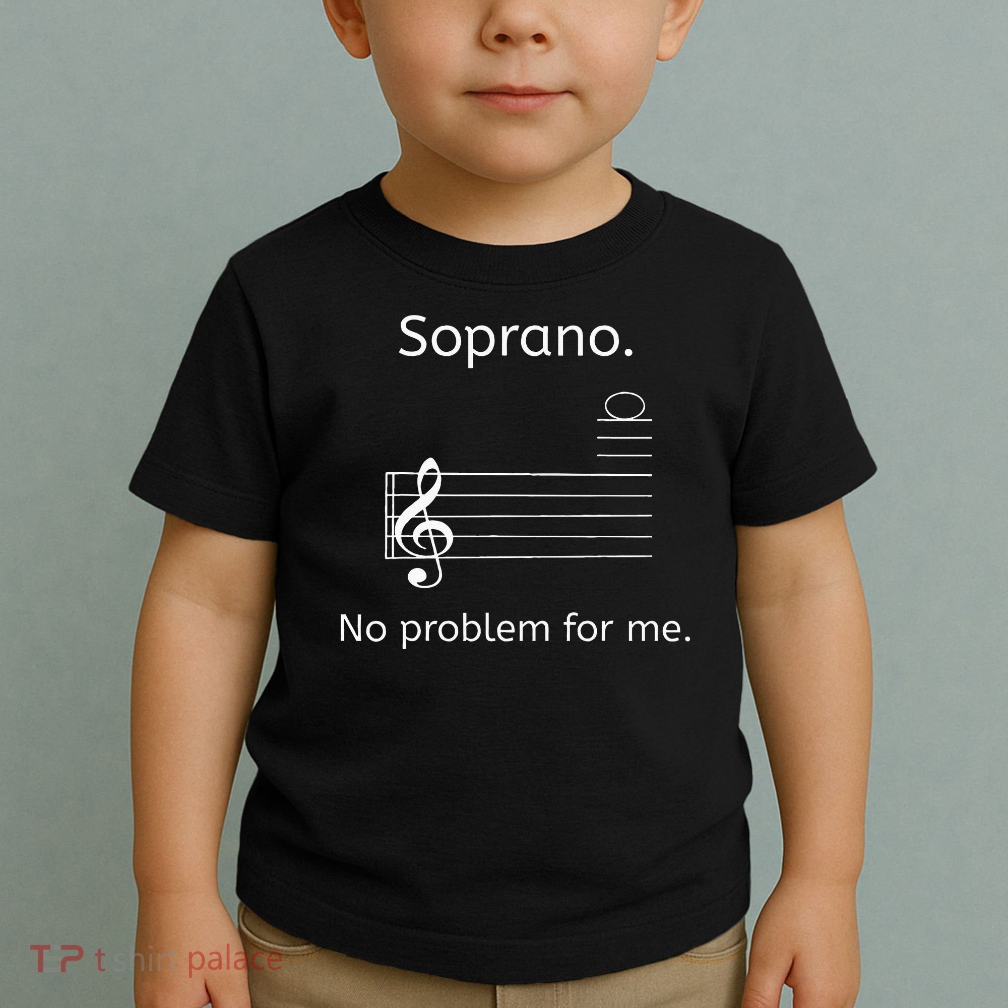 Soprano No Problem For Me Music Choir Singing Toddler T-Shirt