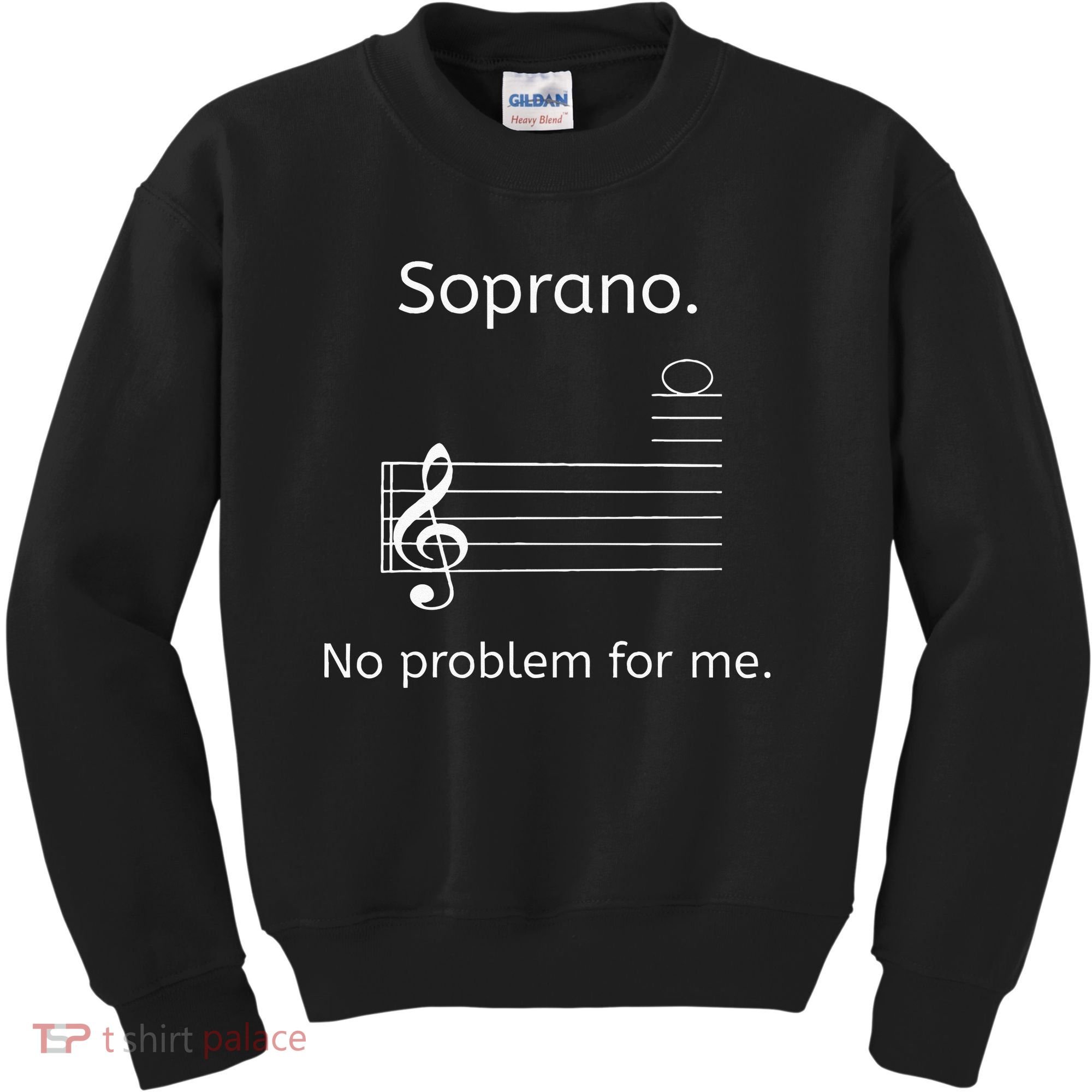 Soprano No Problem For Me Music Choir Singing Kids Sweatshirt