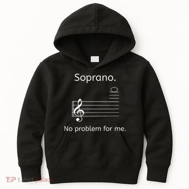 Soprano No Problem For Me Music Choir Singing Kids Hoodie