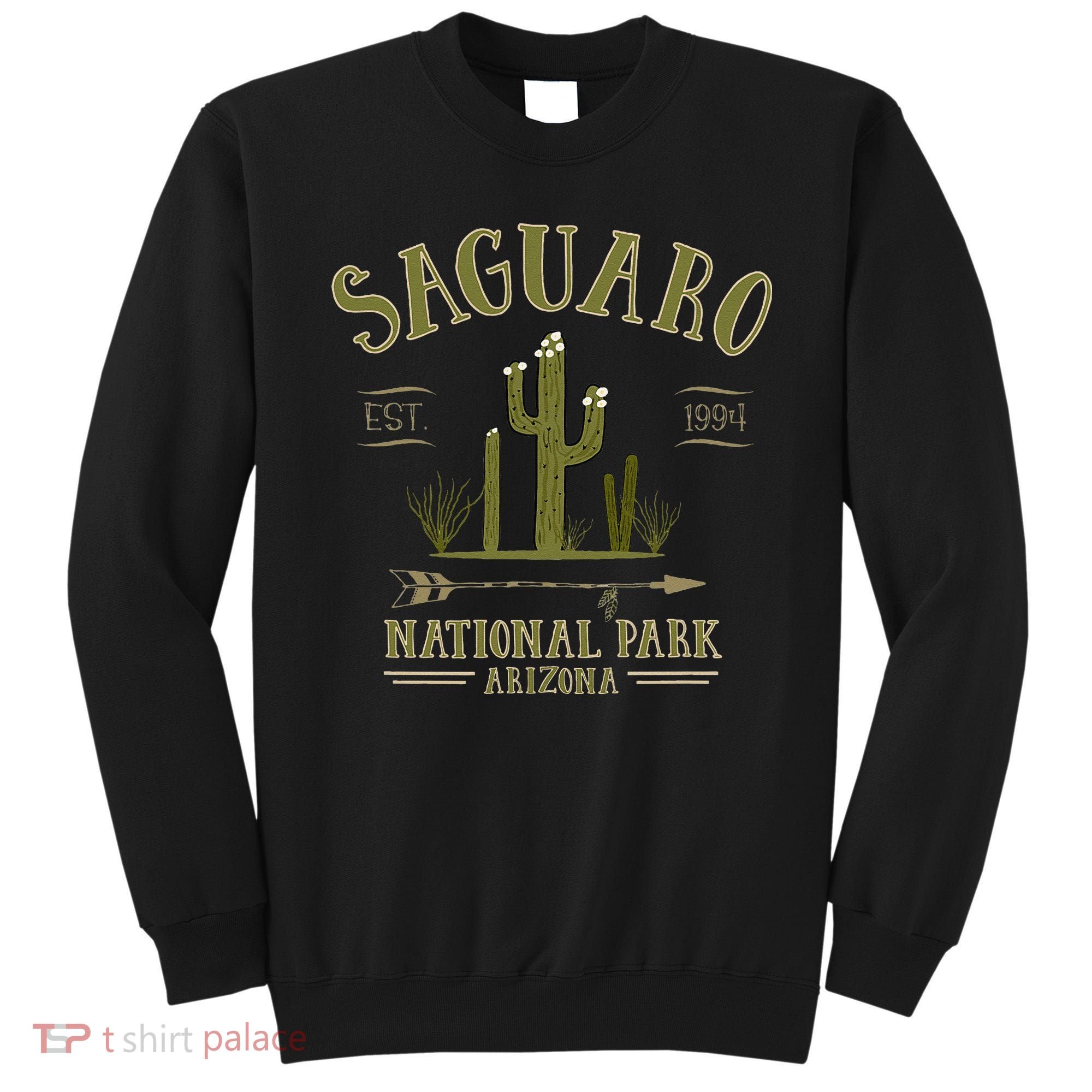 SAGUARO NATIONAL PARK ARIZONA Tourist Souvenir Gift Sweatshirt