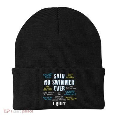 Said No Swimmer Ever Competitive Swimming Quotes Beanie