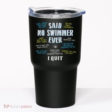 Said No Swimmer Ever Competitive Swimming Quotes Tumbler