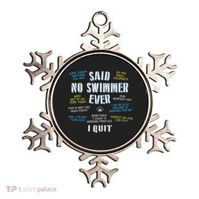 Said No Swimmer Ever Competitive Swimming Quotes Ornament