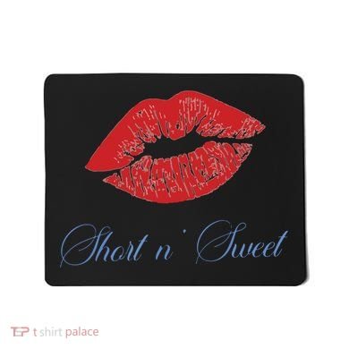 Short N Sweet Mousepad