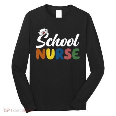 School Nurse Long Sleeve Shirt