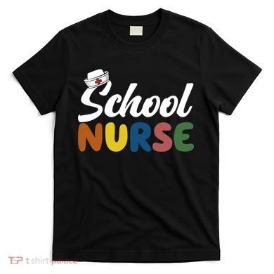 School Nurse T-Shirt