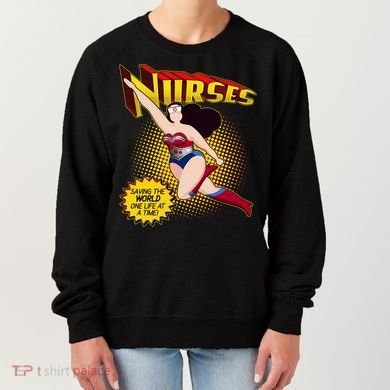 Superhero Nurses Saving The World One Life At A Time Women's Sweatshirt