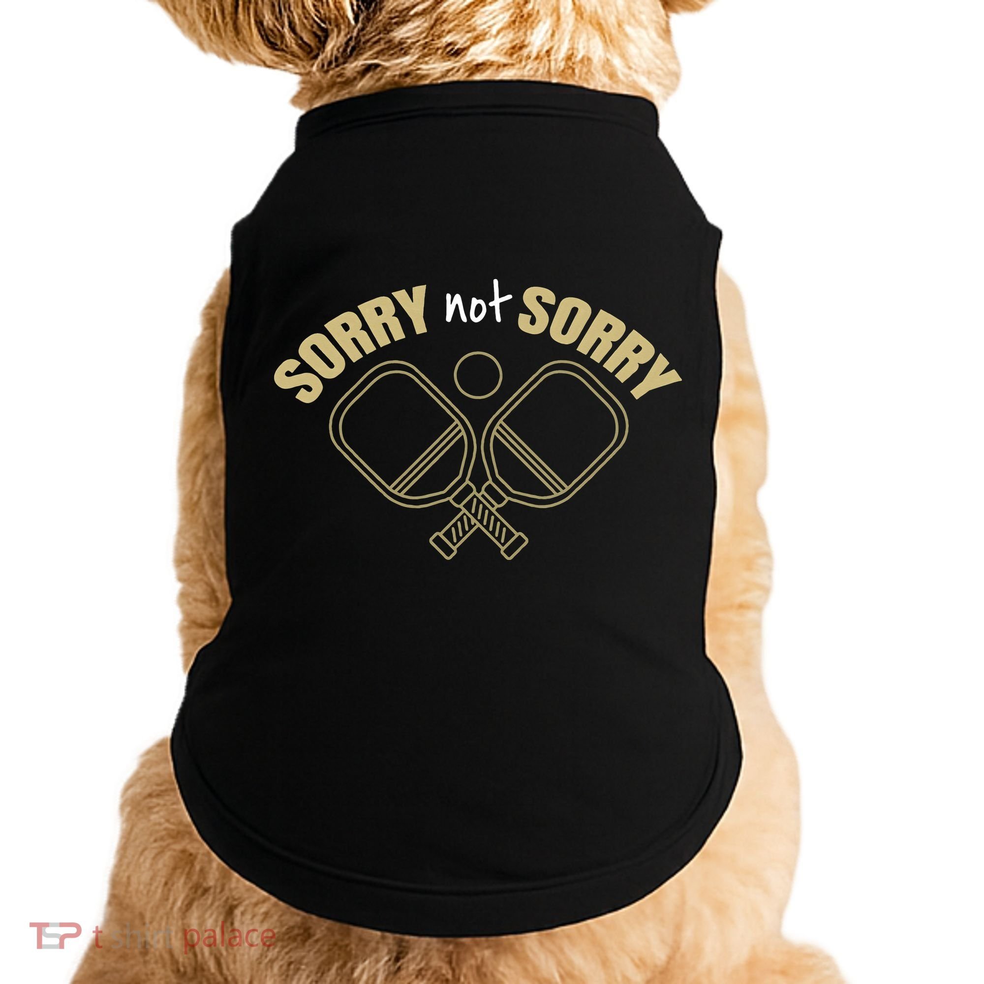 Sorry Not Sorry Pickleball Doggie Tank