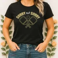 Sorry Not Sorry Pickleball Women's T-Shirt thumb 2