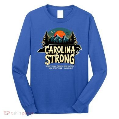 Strong Nc State Carolina Strong Support & Pray For Carolina Long Sleeve Shirt