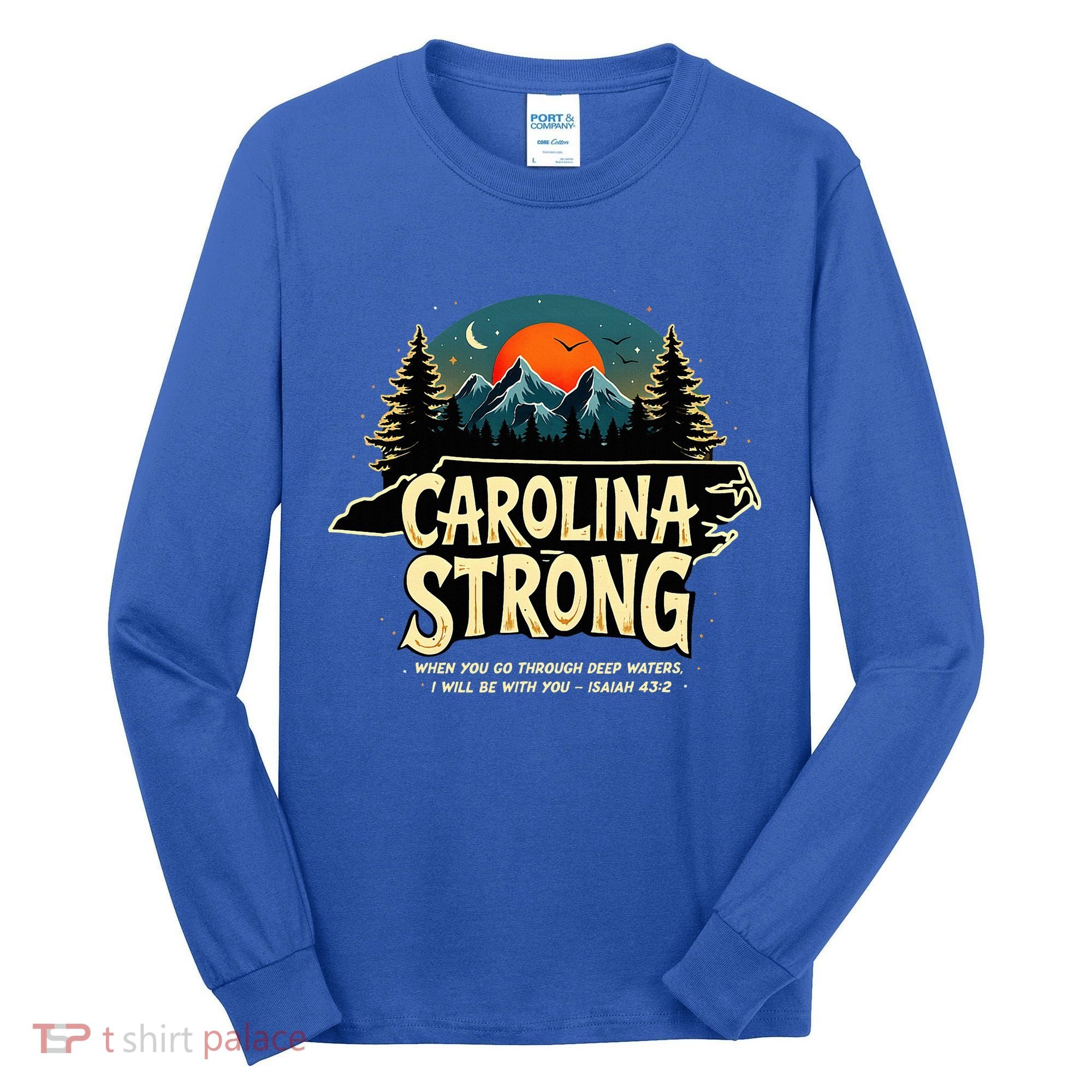 Strong Nc State Carolina Strong Support & Pray For Carolina Tall Long Sleeve Shirt