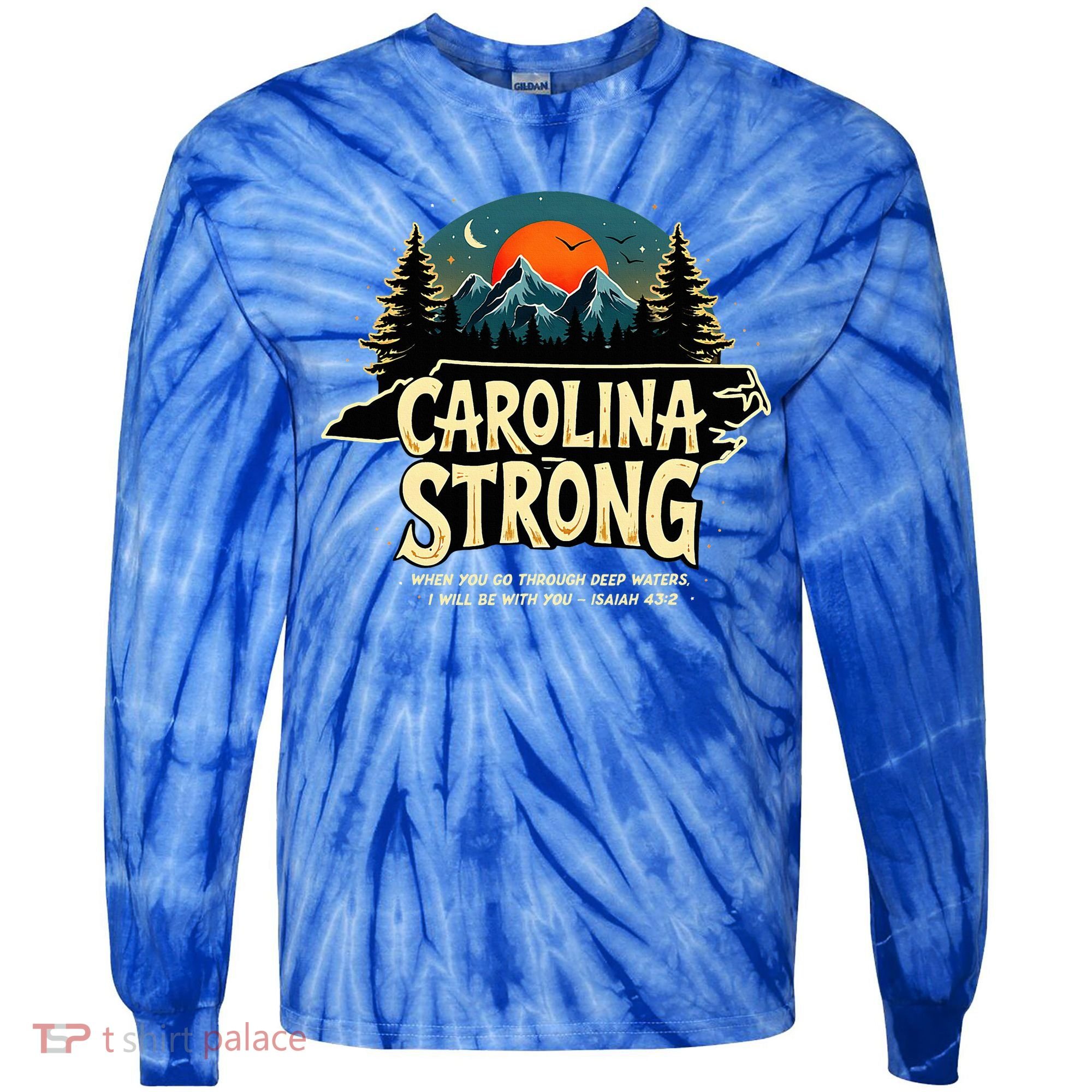 Strong Nc State Carolina Strong Support & Pray For Carolina Tie-Dye Long Sleeve Shirt
