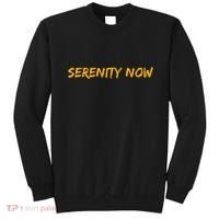 Serenity Now Sweatshirt thumb 0