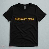 Serenity Now T-Shirt thumb 5
