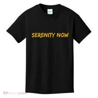 Serenity Now Kids T-Shirt thumb 0