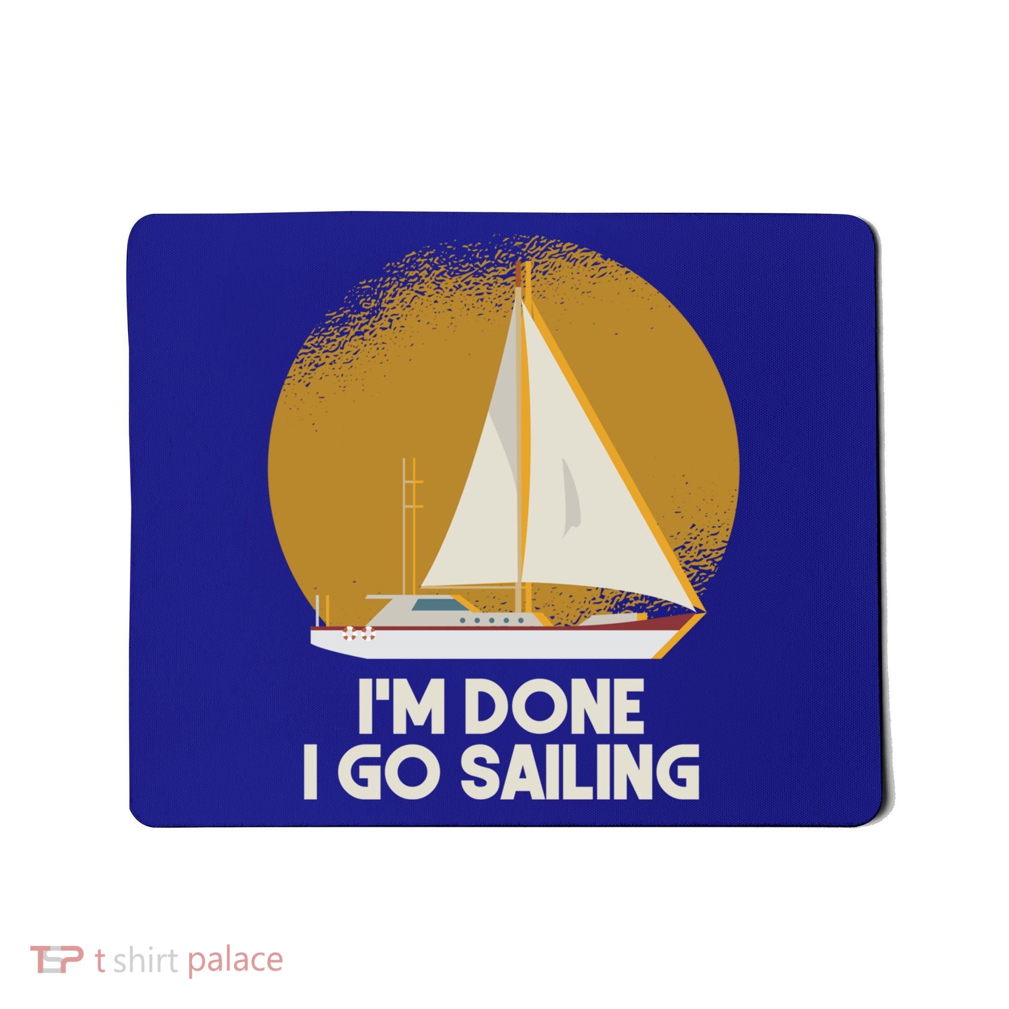 Sailing Nautical Sailor Great Gift Captain Sail Anchor Funny Sailing Meaningful Mousepad
