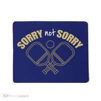 Sorry Not Sorry Pickleball Mousepad thumb 0
