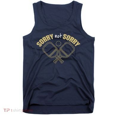 Sorry Not Sorry Pickleball Tank Top