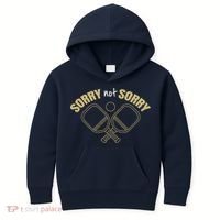 Sorry Not Sorry Pickleball Kids Hoodie thumb 0