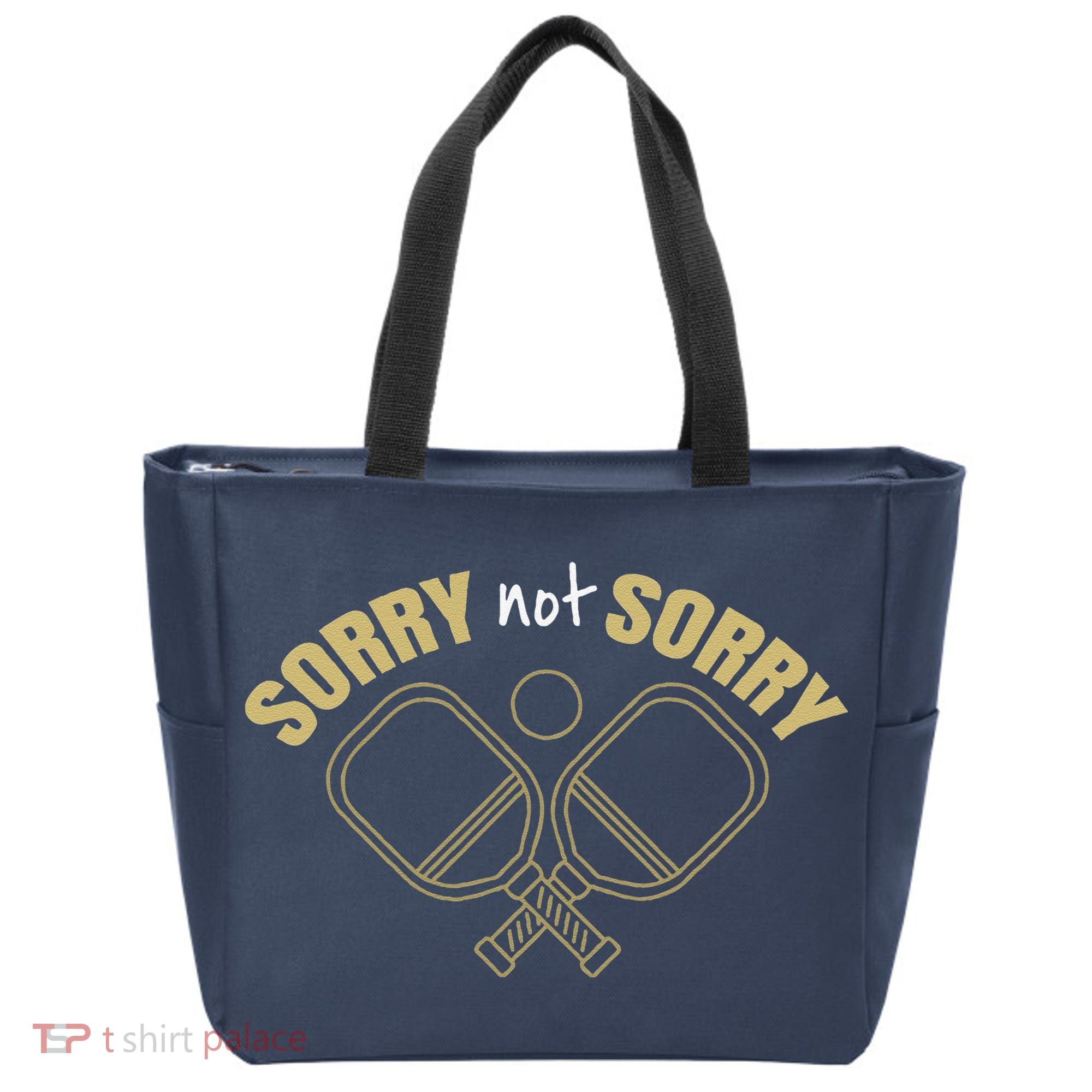 Sorry Not Sorry Pickleball Tote Bag