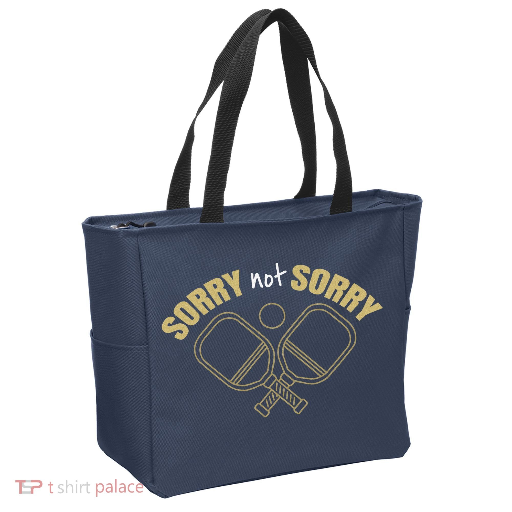 Sorry Not Sorry Pickleball Tote Bag