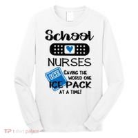 School Nurse Saving The World One Ice Pack At A Time! Long Sleeve Shirt thumb 0
