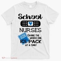School Nurse Saving The World One Ice Pack At A Time! T-Shirt thumb 0