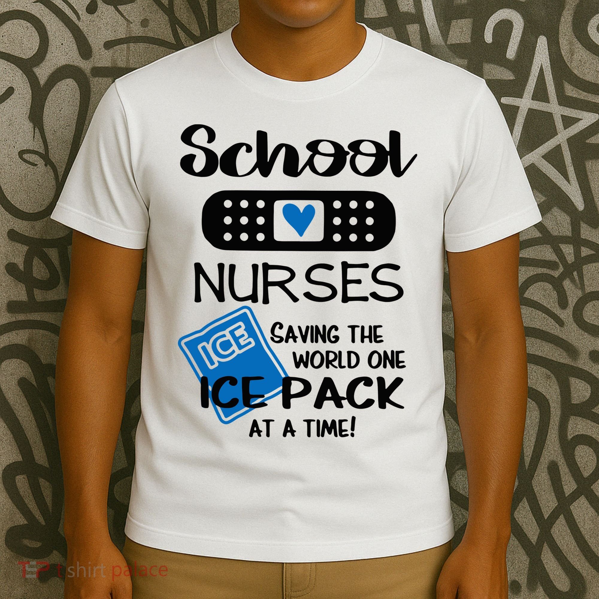 School Nurse Saving The World One Ice Pack At A Time! T-Shirt