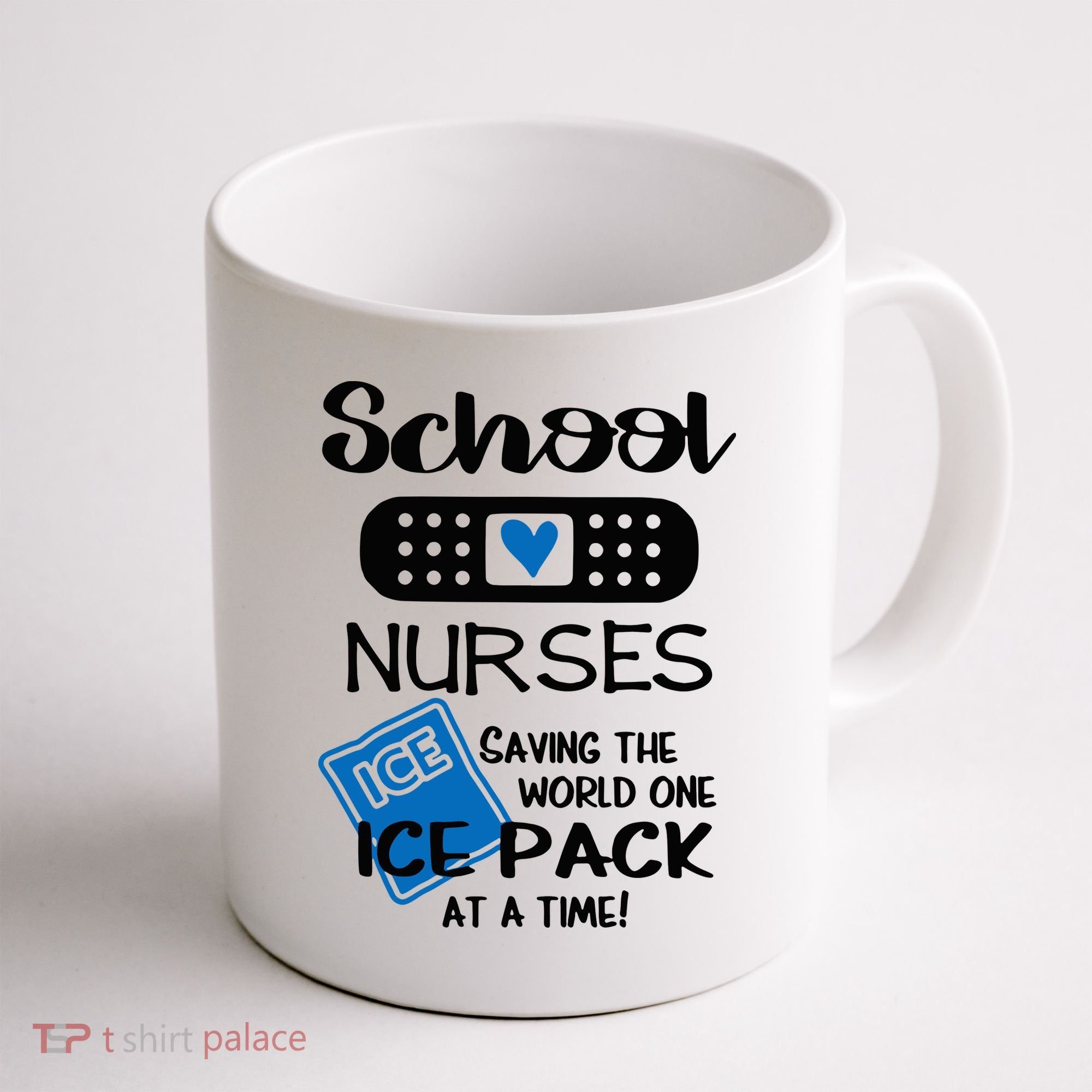 School Nurse Saving The World One Ice Pack At A Time! Coffee Mug