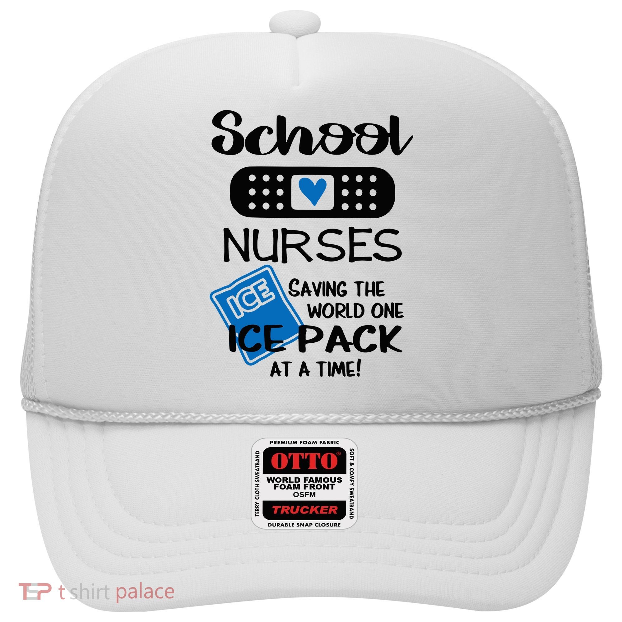 School Nurse Saving The World One Ice Pack At A Time! Hat