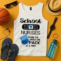 School Nurse Saving The World One Ice Pack At A Time! Tank Top thumb 4