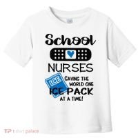 School Nurse Saving The World One Ice Pack At A Time! Toddler T-Shirt thumb 0