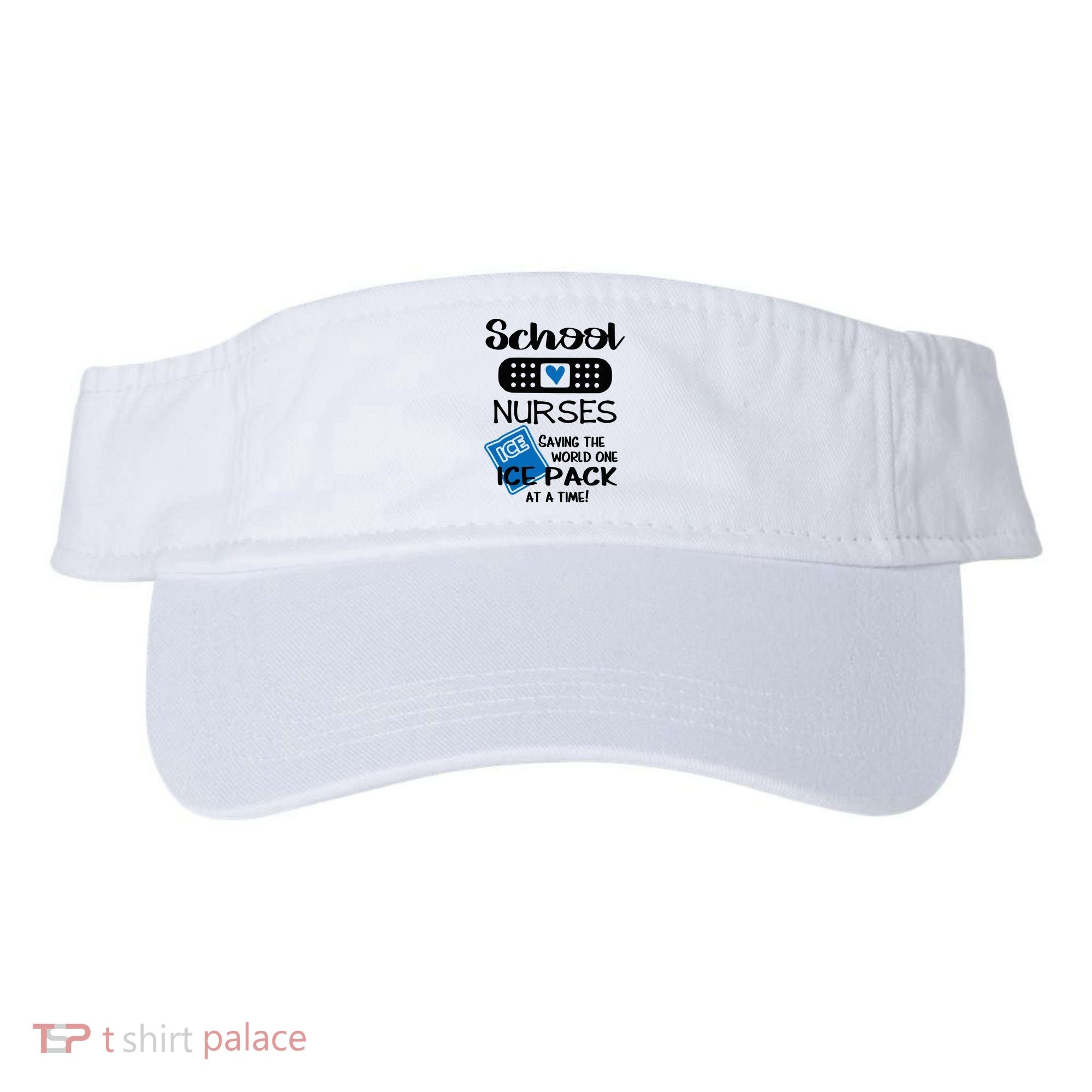 School Nurse Saving The World One Ice Pack At A Time! Visor