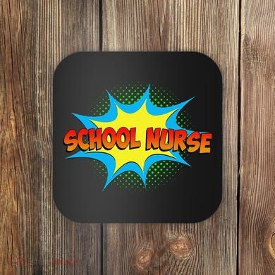 School Nurse Superhero Comics Cool International Nurses Day Coaster