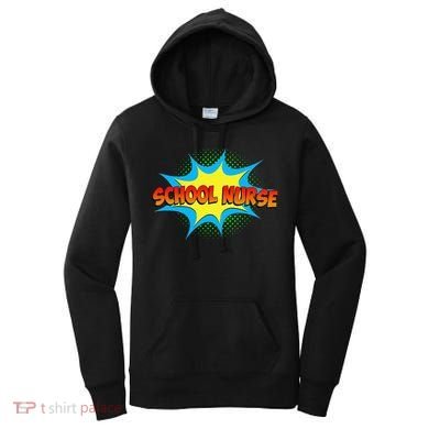 School Nurse Superhero Comics Cool International Nurses Day Women's Hoodie