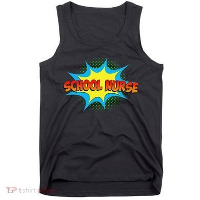 School Nurse Superhero Comics Cool International Nurses Day Tank Top