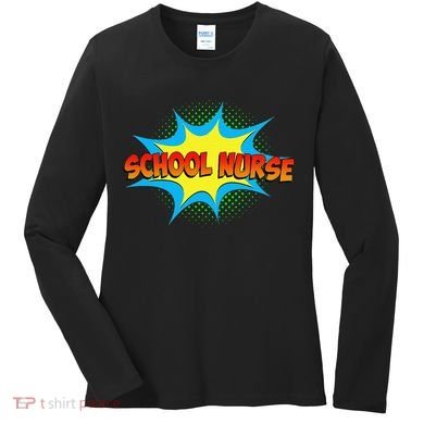 School Nurse Superhero Comics Cool International Nurses Day Women's Long Sleeve Shirt