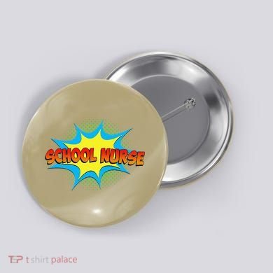 School Nurse Superhero Comics Cool International Nurses Day Button